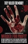 Murder for Profit: They Killed for Money