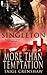 More Than Temptation (Singleton, #3)