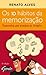 Os 10 Hábitos da Memorização - Desenvolva uma Memória de Elefante