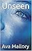 Unseen