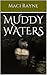Muddy Waters