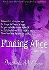 Finding Alice: Part One