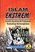 Islam "Ekstrem": Suatu Analisis dan Cabaran Terhadap Kebangkitan Islam