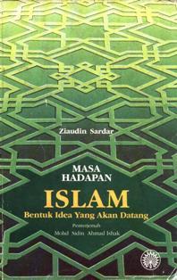 Masa Hadapan Islam: Bentuk Idea Yang Akan Datang