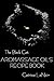The Black Cat Aromassage Oils Recipe Book (Black Cat Bibliotheque)