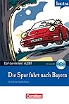 Die Spur führt nach Bayern Die Spur führt nach Bayern