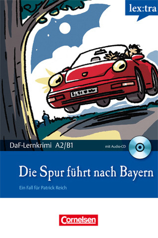 Die Spur führt nach Bayern (Paperback)