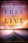 Free to Live: The...