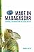 Made in Madagascar: Sapphires, Ecotourism, and the Global Bazaar (Teaching Culture: UTP Ethnographies for the Classroom)