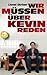 Wir müssen über Kevin reden
