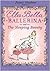 Ella Bella Ballerina and the Sleeping Beauty by James Mayhew