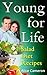Young For Life Salad Diet R...