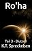 Ro'ha: Teil 3 - Blutzoll