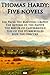 Thomas Hardy: Five Novels - Far From The Madding Crowd, The Return of the Native, The Mayor of Casterbridge, Tess of the d'Urbervilles, Jude the Obscure