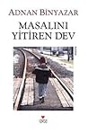 Masalını Yitiren Dev
