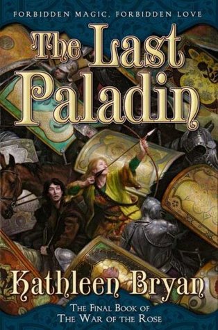 The Last Paladin (War of the Rose, #3)