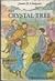 The Crystal Tree (Golden Na...