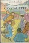 The Crystal Tree (Golden Name Day #3) The Crystal Tree (Golden Name Day #3)