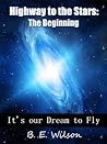 Highway to the Stars by B.E. Wilson