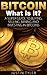 Bitcoin: A Super Guide to Buying, Selling, Mining, and Investing on Bitcoins