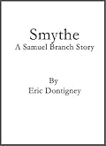 Smythe: A Samuel Branch Story
