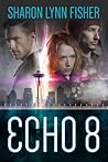 Echo 8 by Sharon Lynn Fisher