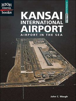 Kansai International Airport: Airport in the Sea