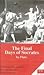 The Final Days of Socrates: Plato's Account