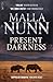 Present Darkness (Detective Emmanuel Cooper, #4)