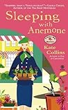 Sleeping With Anemone by Kate Collins