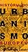 História do Urbanismo Europeu