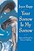 Your Sorrow Is My Sorrow: Hope and Strength in Times of Suffering