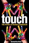 Touch: The Power of Human Connection