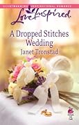 A Dropped Stitches Wedding (Sisterhood Series #4)