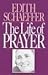 The Life of Prayer