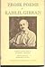 Prose Poems By Kahlil Gibran by Kahlil Gibran