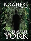 Nowhere I Know