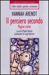 Il pensiero secondo: pagine scelte (Paperback)