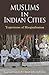 Muslims in Indian Cities