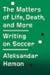 The Matters of Life, Death, and More: Writing on Soccer