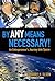 By Any Means Necessary! An Entrepreneur's Journey into Space