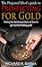 The Prepared Idiot's Guide to Gold Prospecting by Rich Barna