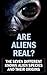 Are Aliens Real? The Seven Different Known Alien Species and Their Origins