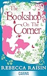 The Bookshop on the Corner by Rebecca Raisin