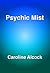 Psychic Mist