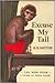 Excuse My Tail by R.H. Smythe