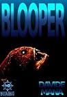 Blooper by Davide Mana