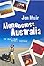 Alone Across Australia: One...