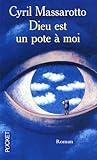 Dieu est un Pote à Moi by Cyril Massarotto