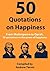 50 Quotations on Happiness